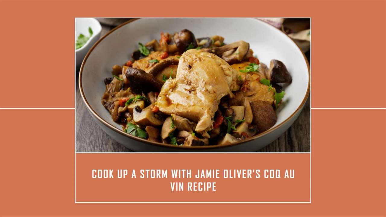 Jamie Oliver's Coq Au Vin Recipe